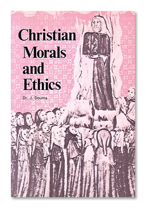 Christian Morals and Ethics