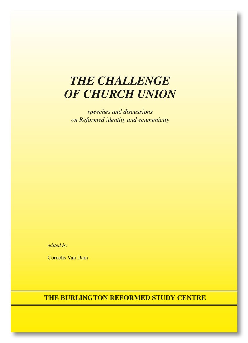 The Challenge of Church Union