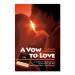 A Vow to Love